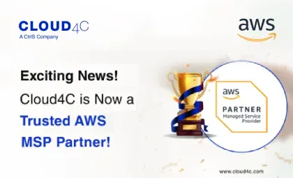 Cloud4C Achieves AWS Managed Services Provider (MSP) Status