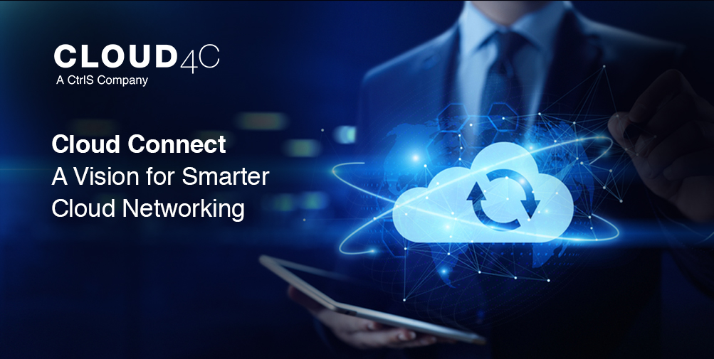 Cloud Connect – A Vision for Smarter Cloud Networking