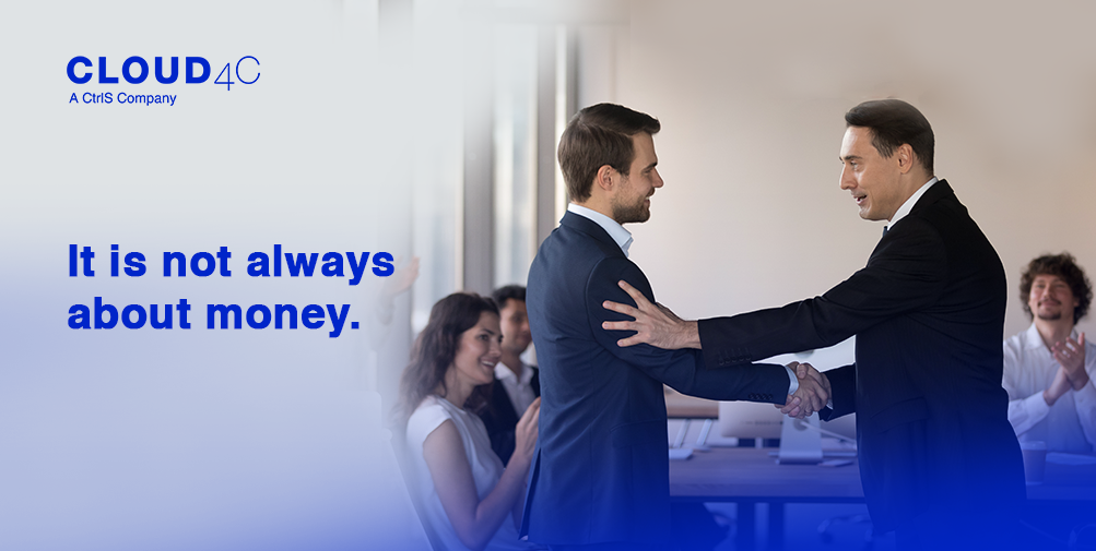 It is not always about money.